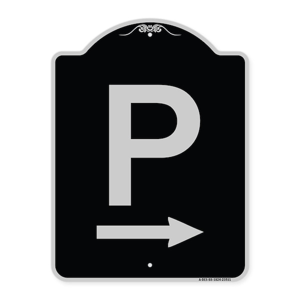 P Symbol With Right Arrow Heavy-Gauge Aluminum Architectural Sign, 24" x 18", BS-1824-23511